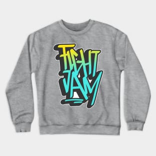 Fight Jam Crewneck Sweatshirt